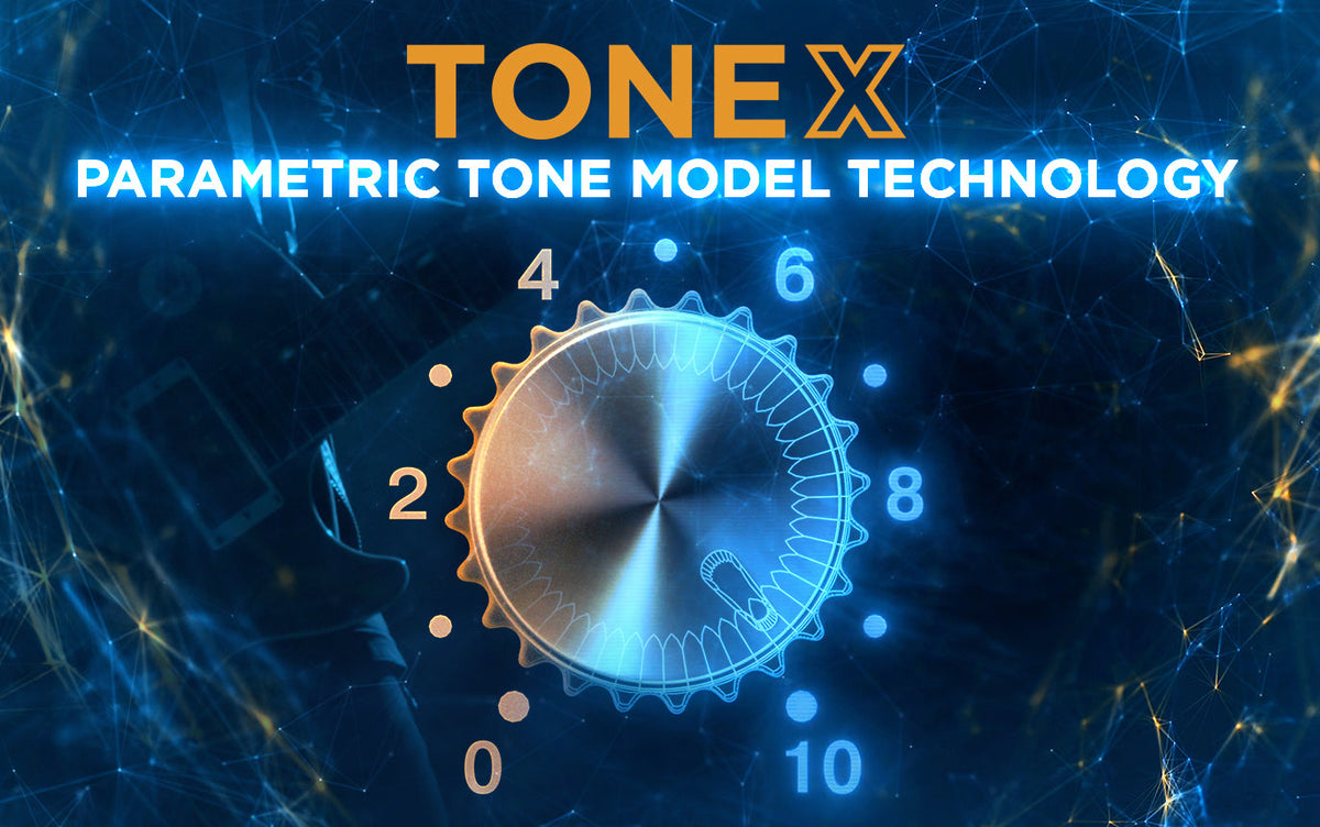 Announcing TONEX Parametric Tone Model Technology