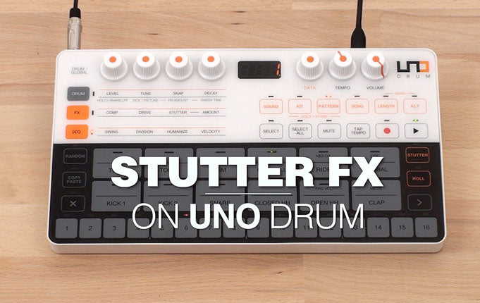 UNO Drum Stutter FX