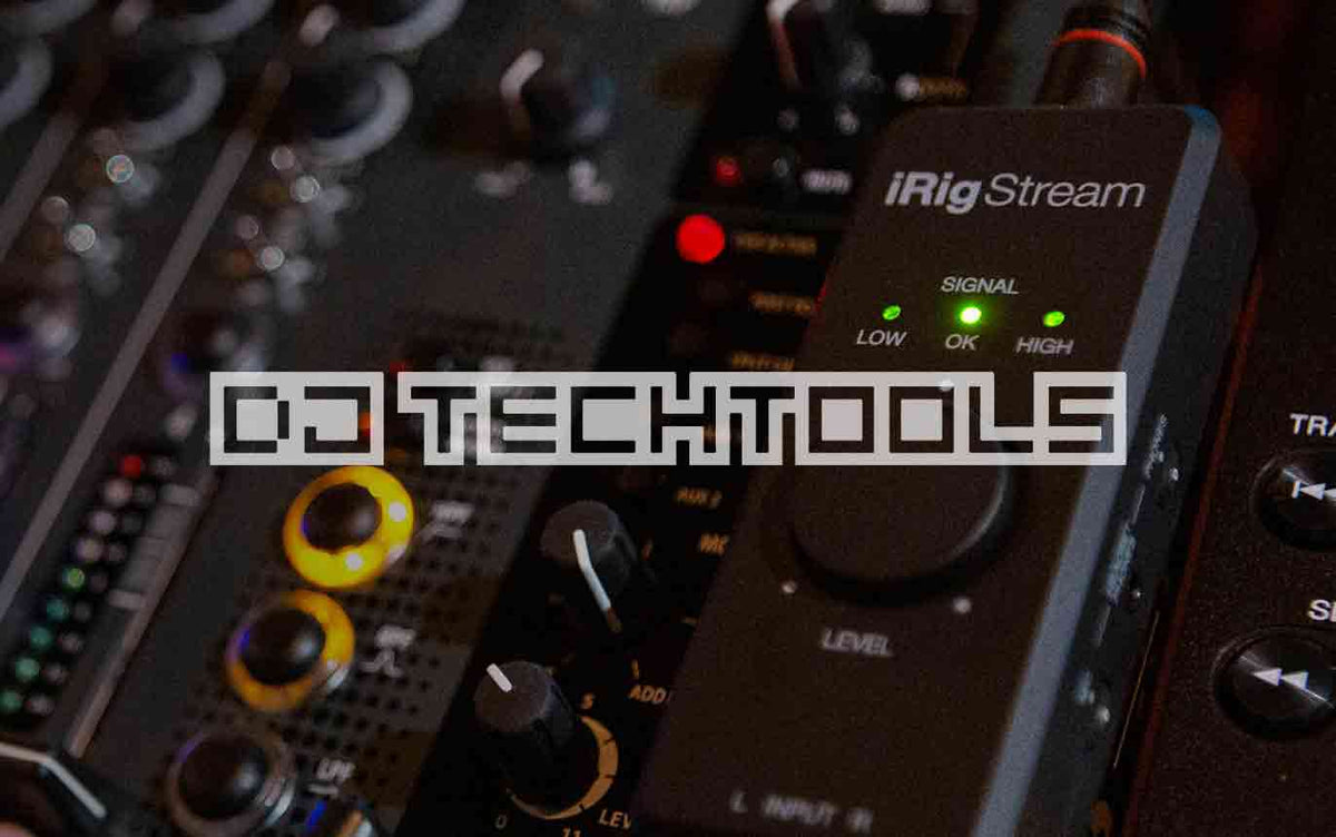 DJ TechTools on iRig Stream