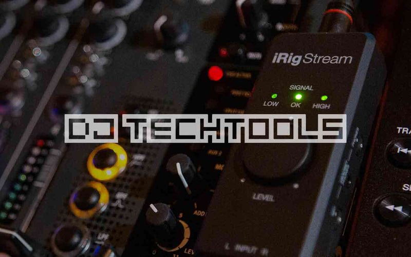 DJ TechTools on iRig Stream