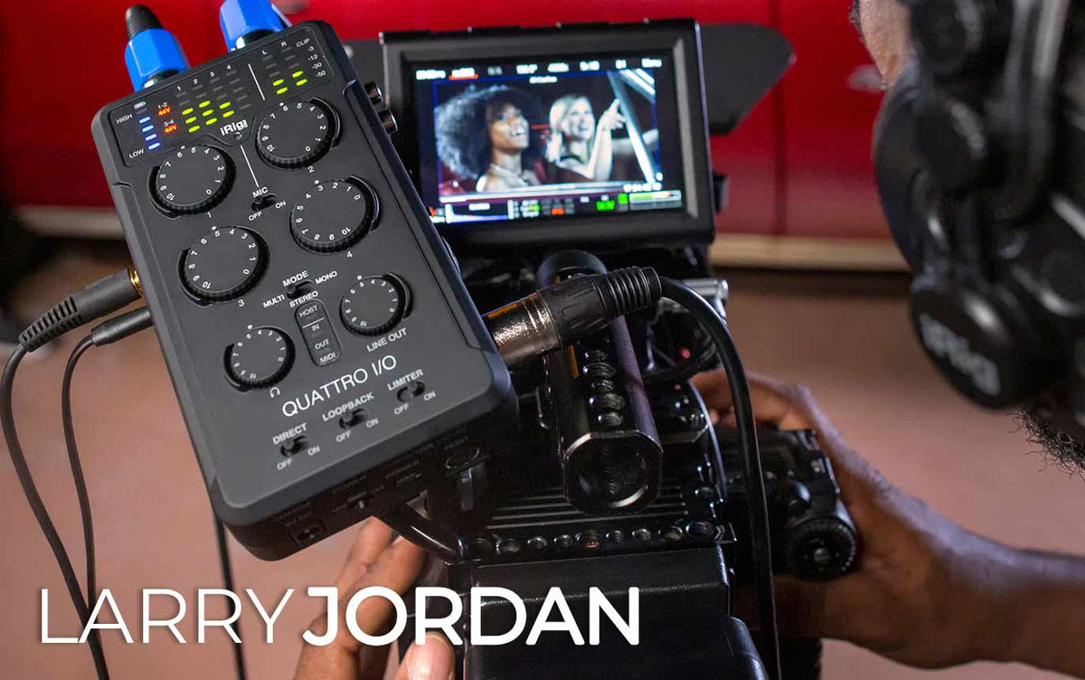 Larry Jordan on Quattro I/O