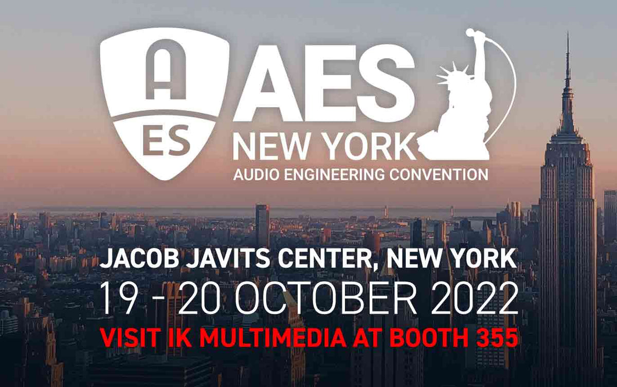 IK at AES NYC 2022