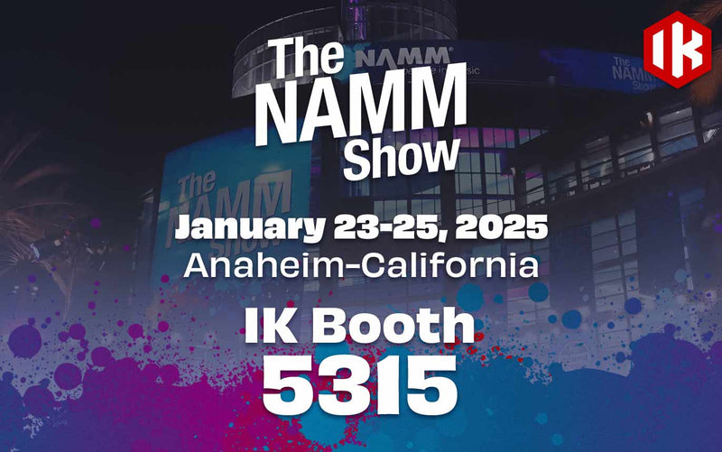 IK Multimedia at NAMM 2025